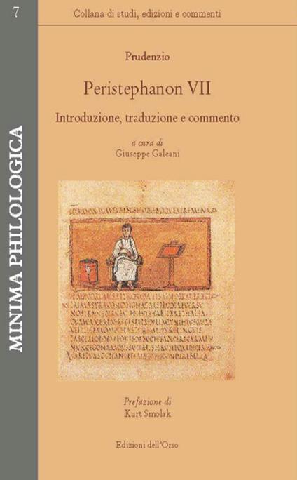 Peristephanon VII. Introduzione, traduzione e commento. Testo latino a fronte - Aurelio C. Prudenzio - copertina