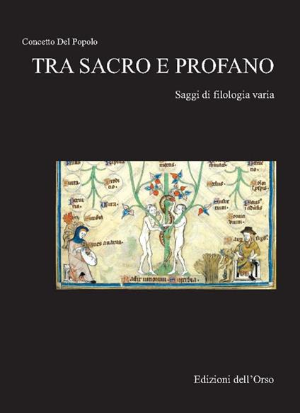 Tra sacro e profano. Saggi di filologia varia - Concetto Del Popolo - copertina