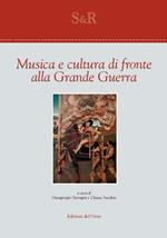 Musica e cultura di fronte alla grande guerra