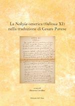 La Nekyia Omerica (Odissea XI) nella traduzione di Cesare Pavese. Ediz. multilingue