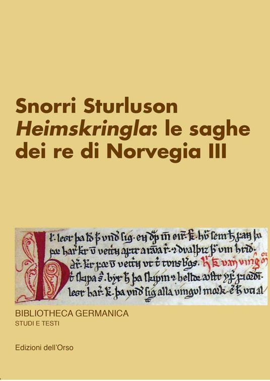 Snorri Sturluson. «Heimskringla»: le saghe dei re di Norvegia. Ediz. multilingue. Vol. 3 - copertina