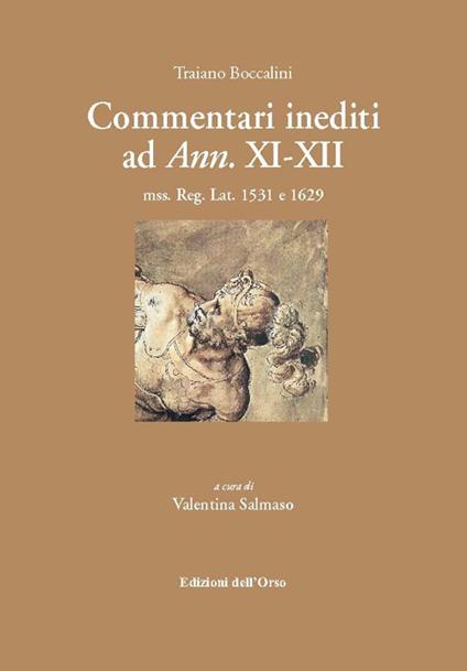 Commentari inediti ad ann. XI-XII. Mss. Reg. Lat. 1531 e 1629. Ediz. multilingue - Traiano Boccalini - copertina