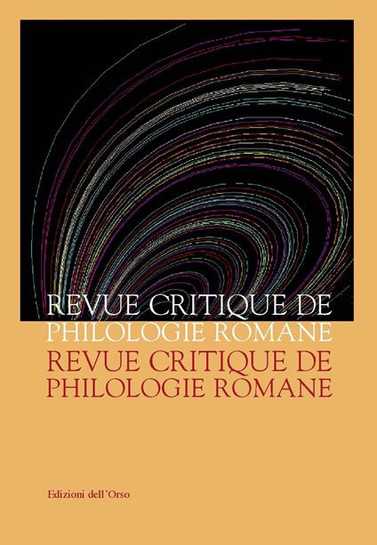 Revue critique de philologie romane (2016). Ediz. critica. Vol. 17 - copertina
