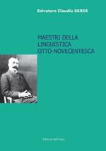 Maestri della linguistica otto-novecentesca