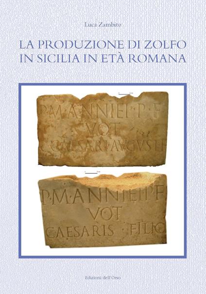 La produzione di zolfo in Sicilia in età romana - Luca Zambito - copertina