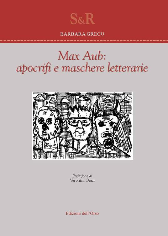 Max Aub: apocrifi e maschere letterarie - Barbara Greco - copertina