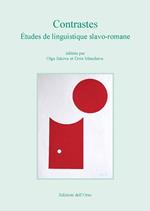 Contrastes. Études de linguistique slavo-romane. Ediz. critica