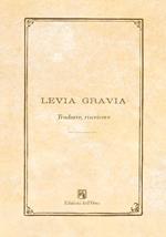 Levia gravia (2017). Vol. 19: Tradurre, riscrivere.