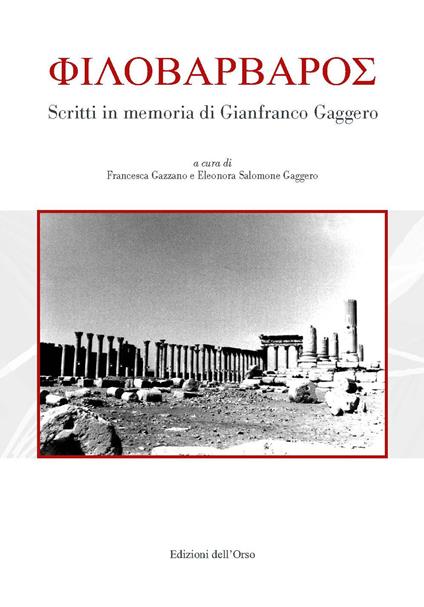 Philobarbaros. Scritti in memoria di Gianfranco Gaggero. Ediz. critica - copertina