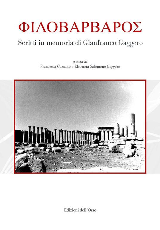 Philobarbaros. Scritti in memoria di Gianfranco Gaggero. Ediz. critica - copertina