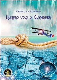L'ultimo volo di Guynemer - Enrico Di Stefano - copertina