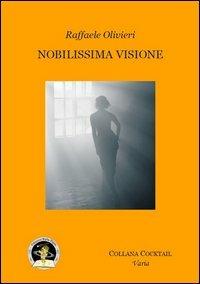 Nobilissima visione - Raffaele Olivieri - copertina