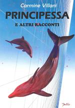 Principessa e altri racconti