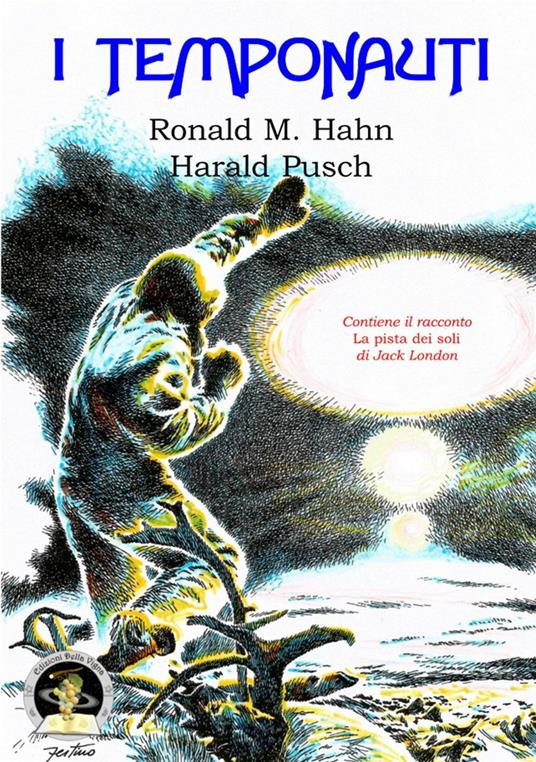 I temponauti - Ronald M. Hahn,Harald Pusch - copertina