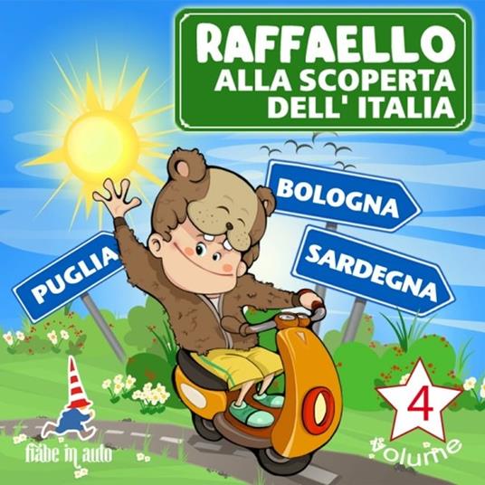 Raffaello alla scoperta dell'Italia Vol.4