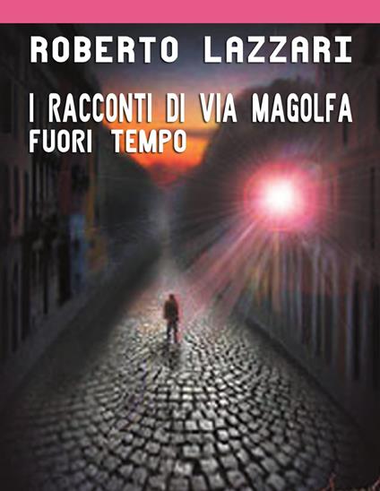 Fuori Tempo - Roberto Lazzari - ebook