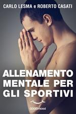 Allenamento mentale per gli sportivi