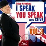 I Speak You Speak with Clive Vol. 3
