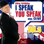 I Speak You Speak with Clive Vol. 5