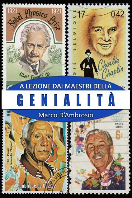 A lezione dai maestri della genialità - Marco D'Ambrosio - ebook