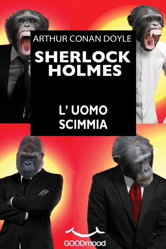 Sherlock Holmes - L'uomo scimmia - Conan Doyle Arthur - ebook