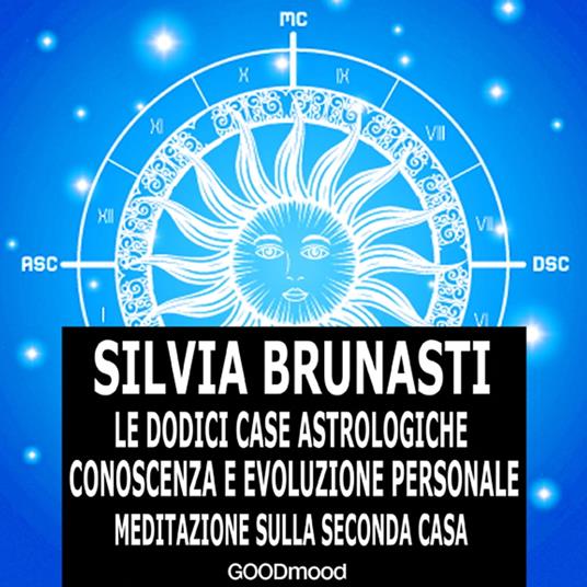 Meditazione sulla seconda Casa