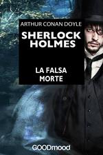 Sherlock Holmes - La falsa morte