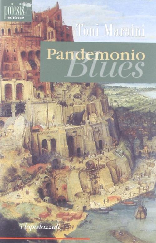 Pandemonio Blues - Toni Maraini - copertina