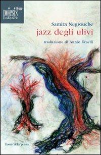 Jazz degli ulivi - Samira Negrouche - copertina