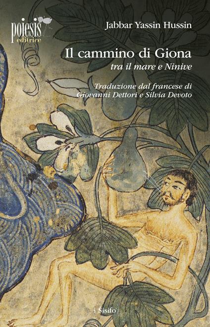 Il cammino di Giona tra il mare e Ninive - Jabbar Yassin Hussin - copertina