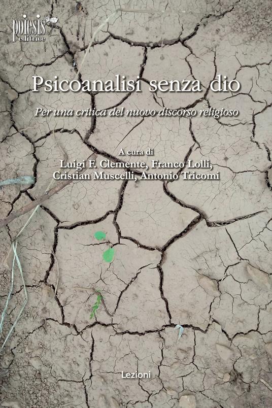 Psicoanalisi senza dio. Per una critica del nuovo discorso religioso - copertina