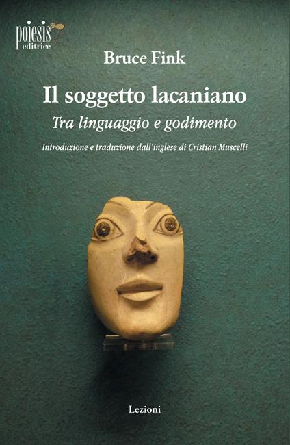 Il soggetto lacaniano. Tra linguaggio e godimento - Bruce Fink - copertina