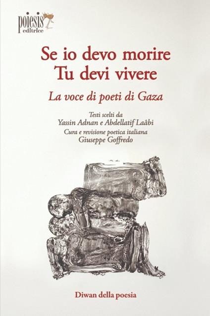 Se io devo morire, tu devi vivere. La voce dei poeti di Gaza - copertina
