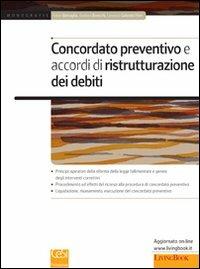 Concordato preventivo e accordi di ristrutturazione dei debiti - Fabio Battaglia,Andrea Bonechi,Lorenzo Galeotti Flori - copertina