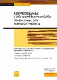 Regime dei minimi e delle nuove iniziative. Gli adempimenti della contabilità semplificata - Mauro Longo - copertina