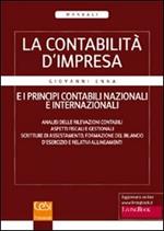 La contabilità d'impresa e i principi contabili nazionali e internazionali