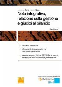 Nota integrativa, relazione sulla gestione e giudizi al bilancio - Massimo Cane,Fabrizio Bava - copertina