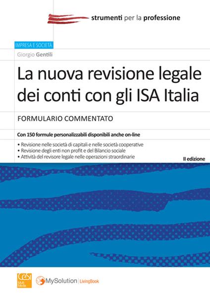 La nuova revisione legale dei conti con gli ISA Italia. Formulario commentato - Giorgio Gentili - copertina