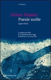 Poesie scelte (1990-2007) - Gëzim Hajdari - copertina