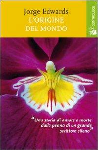 L' origine del mondo - Jorge Edwards - copertina