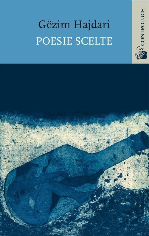 Poesie scelte 1990-2007 - Gëzim Hajdari - copertina