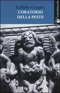 L' oratorio della peste - Raffaele Gorgoni - copertina