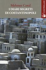 I diari segreti di Costantinopoli
