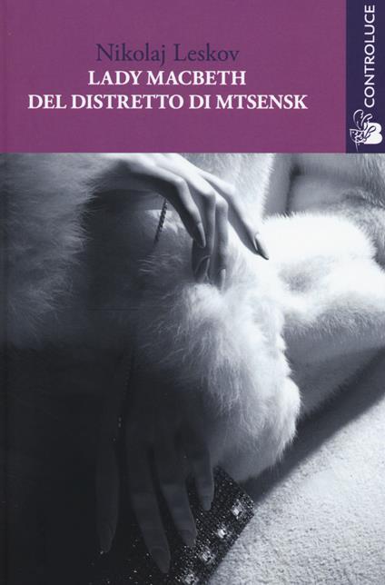 Lady Macbeth del distretto di Mtsensk - Nikolaj Leskov - copertina