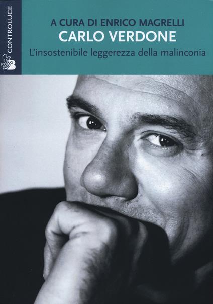 Carlo Verdone. L'insostenibile leggerezza della malinconia - copertina
