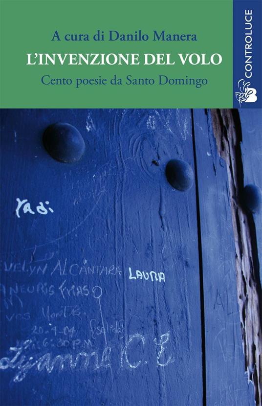 L'invenzione del volo. Cento poesie da Santo Domingo. Testo spagnolo a fronte - copertina