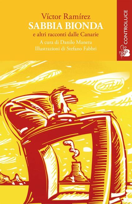 Sabbia bionda e altri racconti dalle Canarie - Víctor Ramírez - copertina