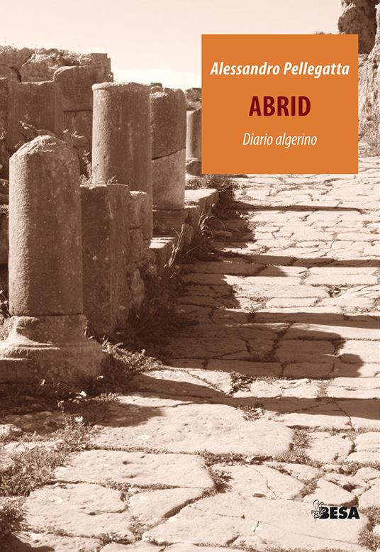Abrid. Diario algerino - Alessandro Pellegatta - copertina