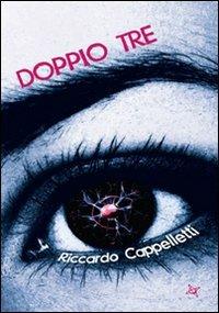 Doppio tre - Riccardo Cappelletti - copertina