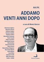 Sebastiano Addamo. Venti anni dopo